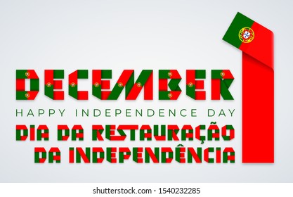 December 1, Portugal Independence Day. Text made of bended ribbons with Portuguese flag colors. Translation of Portuguese inscription: Independence Restoration Day. Vector illustration.