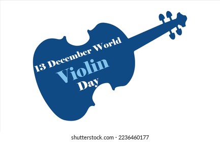 December 13 is world violin playing day. Music