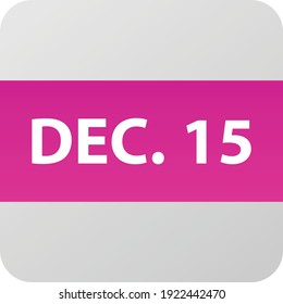 Icono de fecha 15 de diciembre, ilustración vectorial de un solo día estilo plano moderno. Elemento Calendar para diseño web, planificación, organizador. 
