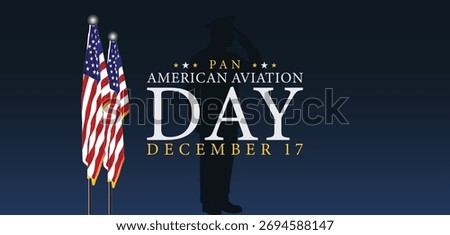 December 17 in Flight Observing Pan American Aviation Day