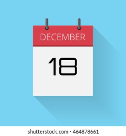 December 18, Daily calendar icon, Date and time, day, month, Holiday, Flat designed Vector Illustration