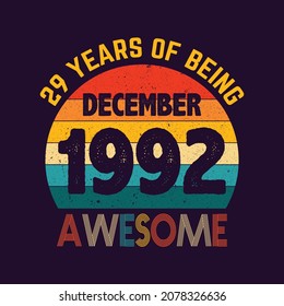 december 1992 29 years of being awesome
