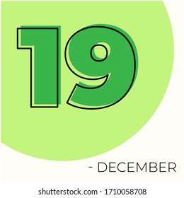 December 19th Modern calendar isolated on white background. Vector illustration. Green colors 