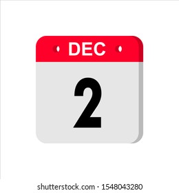 December 2 - Calendar Icon. Calendar Icon with shadow. Flat style. Date, day and month. Reminder. Vector illustration. Organizer application, app symbol. Ui. User interface sign.