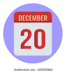 December 20. Vector flat daily calendar icon. Date and time, day, month 2018. Holiday. Season.