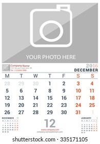 December 2016. Desk and Wall Monthly Calendar for 2016 Year. Vector Design Print Template with Place for Photo logo and description company. Week Starts Monday. Portrait Orientation