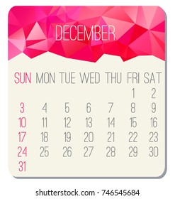 December 2017 vector calendar. Week starting from Sunday. Contemporary low poly design in hot pink color.