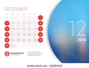 December 2018. Desk Calendar for 2018 Year. Vector Design Print Template with Place for Photo. Week Starts on Sunday