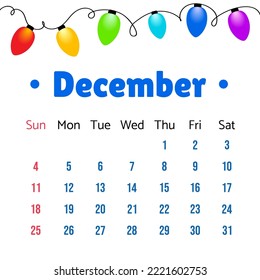 December 2022 Calendar. December 2022 Calendar vector illustration with christmas lights. Calendar Vector Template, Simple Minimal Design. Calendar Template For December 2022.