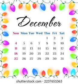 December 2022 Calendar. December 2022 Calendar vector illustration with Christmas colored lights frame. Calendar Template For December 2022.