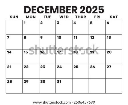 December 2025 Calendar. Large Bold Letter and Numbers. Week starts on Sunday. Blank Calendar Template. Fits Letter Size Page. Stationery Design.