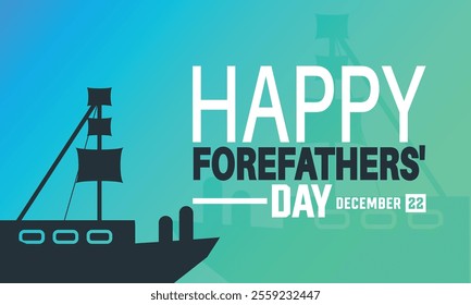 December 22 is Happy Forefathers' Day background design wallpaper. Holiday concept. Template suitable for background,banner, placard, Poster design with text inscription, standard Social Media Post