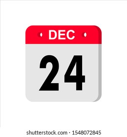 December 24 - Calendar Icon. Calendar Icon with shadow. Flat style. Date, day and month. Reminder. Vector illustration. Organizer application, app symbol. Ui. User interface sign.