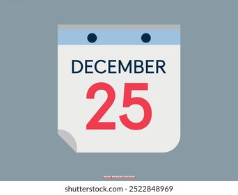 December 25. Calendar sheet in flat style. Vector illustration
