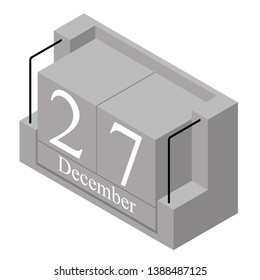 December 27th date on a single day calendar. Gray wood block calendar present date 27 and month December isolated on white background. Holiday. Season. Vector isometric illustration