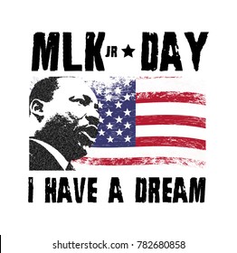 December, 28, 2017: Martin Luther King Day. I have a dream with american flag