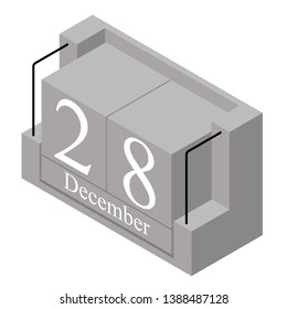 December 28th date on a single day calendar. Gray wood block calendar present date 28 and month December isolated on white background. Holiday. Season. Vector isometric illustration