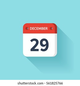 December 29. Isometric Calendar Icon With Shadow.Vector Illustration,Flat Style.Month and Date.Sunday,Monday,Tuesday,Wednesday,Thursday,Friday,Saturday.Week,Weekend,Red Letter Day. Holidays 2017.