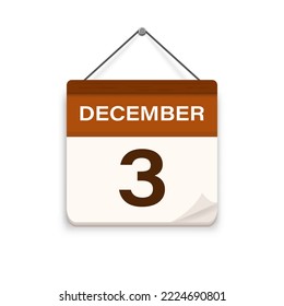 December 3, Calendar icon with shadow. Day, month. Meeting appointment time. Event schedule date. Flat vector illustration. 