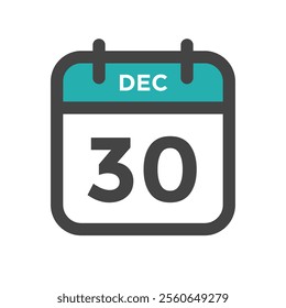 December 30 Calendar Day or Calender Date for Deadline or Appointment