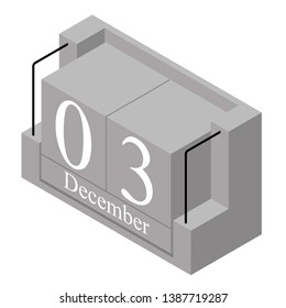 December 3rd date on a single day calendar. Gray wood block calendar present date 3 and month December isolated on white background. Holiday. Season. Vector isometric illustration