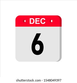 December 6 - Calendar Icon. Calendar Icon with shadow. Flat style. Date, day and month. Reminder. Vector illustration. Organizer application, app symbol. Ui. User interface sign.
