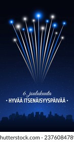 December 6 finland independence day, finnish fireworks on dark sky background. Fireworks, flag. National holiday finland. Greeting card. Vector. Translation December 6th Happy Independence Day