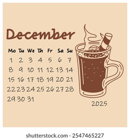 Diseño de calendario de diciembre para taza marrón 2025 con Navidades de chocolate, huevo, tubo de chocolate. mes de invierno. calendario pintado en un estilo minimalista, un organizador anual. Números para cada día