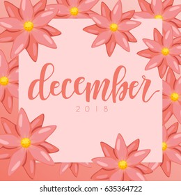 December : Calligraphy on background with flowers : Vector Illustration