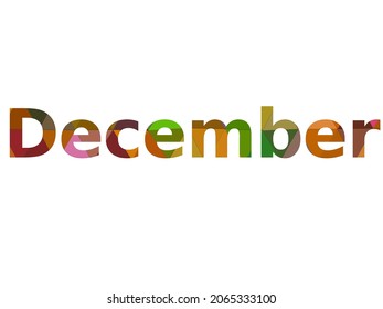 DECEMBER. Colorful typography text banner. Vector the word DECEMBER