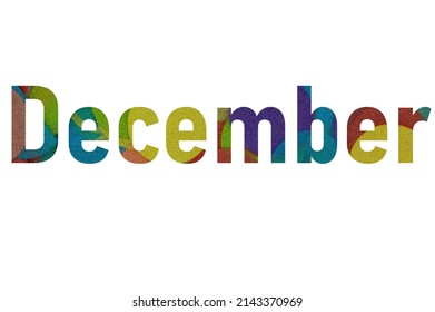 74,982 December Word Images, Stock Photos & Vectors 