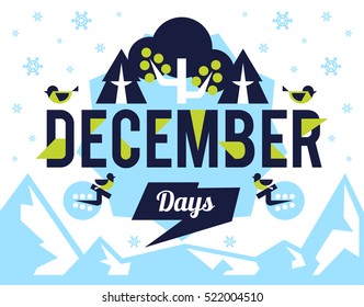 The December days. Designed for printing, postcards, calendars, notebooks, diary. Mountains, hills. Winter season. Bullfinches, berries, pine. Falling snow. Vector illustration. Flat style