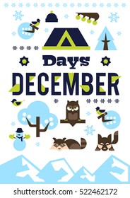The December days. Designed for printing, postcards, calendars, notebooks, diary. Set winter season objects. Owl, raccoon, dog, snowman, pine, bullfinch, berries, house. Vector illustration
