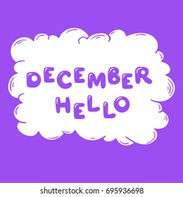 December hello, winter month cartoon lettering