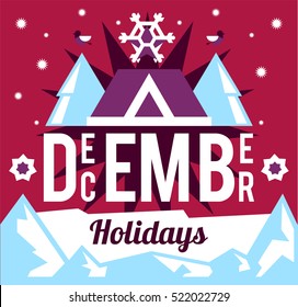 December holidays. Designed for printing, postcards, calendars, notebooks, diary. Snowflakes and stars, bullfinch, home. Snowy mountains. Vector illustration. Flat style