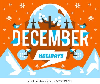 December holidays. Designed for printing, postcards, calendars, notebooks, diary. Mountains, hills. Winter season. Bullfinches, berries, pine. Falling snow. Vector illustration. Flat style
