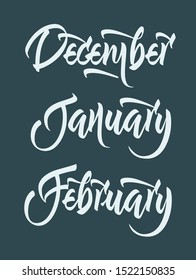 December, January, February - winter months modern lettering. Vector inscription.