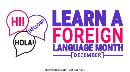 December is Learn a Foreign Language Month. Holiday concept. suitable for placard, background,Greeting Card, Poster design template with text inscription, standard Social Media Post.