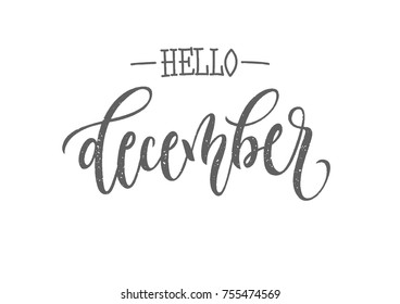 December lettering typography. Ink illustration. Modern brush calligraphy. Isolated on white background. Typography for calendar or poster, invitation, greeting card or t-shirt. 