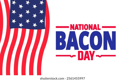 December is National Bacon day. Holiday concept. Template for , background, Greeting Card, Poster design with text inscription, standard Social Media Post.