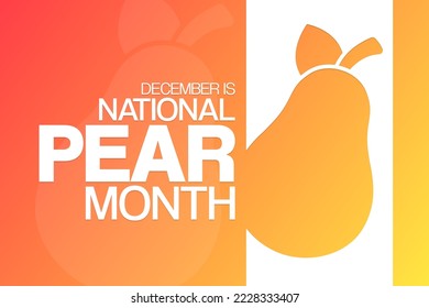 December is National Pear Month. Vector illustration. Holiday poster