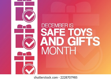 December is Safe Toys and Gifts Month. Vector illustration. Holiday poster