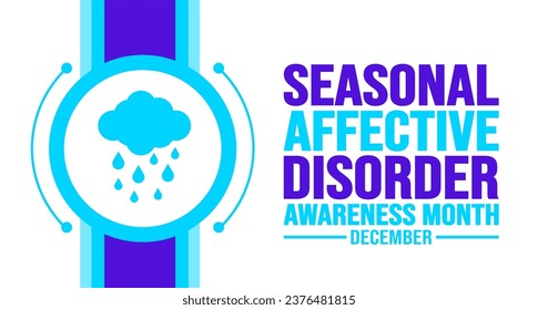 December is Seasonal Affective Disorder Awareness Month background template. Holiday concept. background, banner, placard, card, and poster design template with text inscription and standard color.