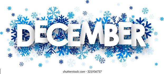 December sign with snowflakes. Vector illustration.
