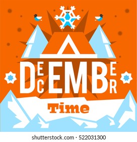 December time. Designed for printing, postcards, calendars, notebooks, diary. Snowflakes and stars, bullfinch, home. Snowy mountains. Vector illustration. Flat style