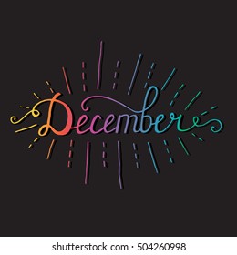 December. Typographic Design. Black Hand Lettering Text Isolated on White Background. For Housewarming Posters, Greeting Cards, Home Decorations, Business Presentation. Vector illustration