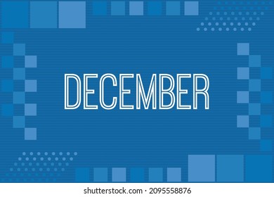 December typography on blue luxury frame background design. Calendar conceptual vector design.