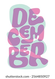 December word bold handmade typography for apparel design and more, colorful bold lettering.