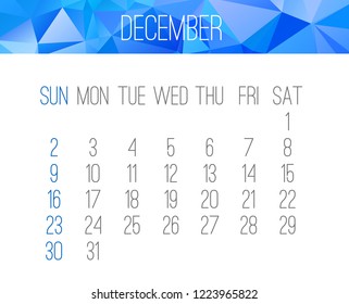 December year 2018 vector calendar. Week starting from Sunday. Contemporary low poly design in blue color.