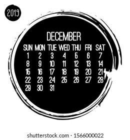 December year 2019 contemporary vector monthly calendar. Week starting from Sunday. Hand drawn brush stroke circle design in black over white background.